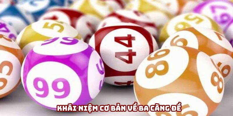 Khái niệm cơ bản về ba càng đề