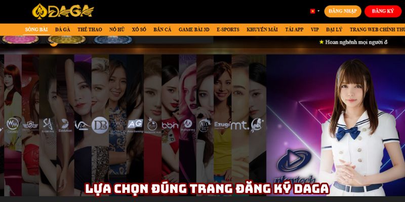 Chọn đúng trang để đăng ký DAGA an toàn Chọn đúng trang để đăng ký DAGA an toàn