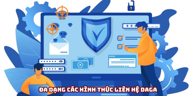 Đa dạng các hình thức liên hệ DAGA Đa dạng các hình thức liên hệ DAGA