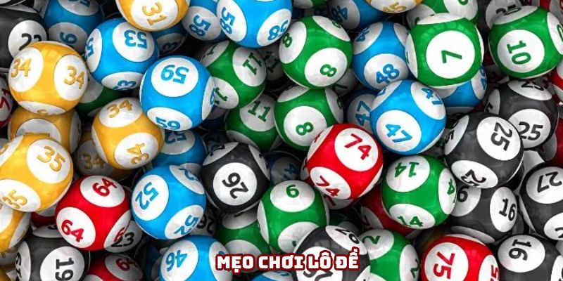 Mẹo Chơi Lô Đề - Lật Mở Bí Kíp Chơi Lô Đề Từ Những Người Đã Thành Công