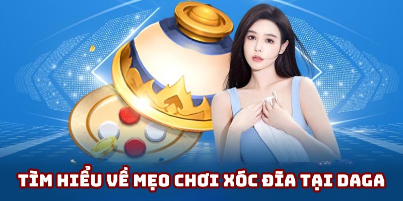 Đôi nét về mẹo chơi xóc đĩa